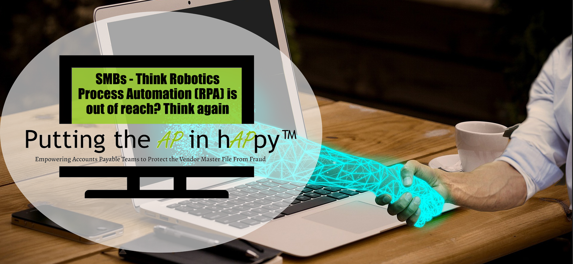 Think Robotics Process Automation is Out of Reach? Think Again!.png