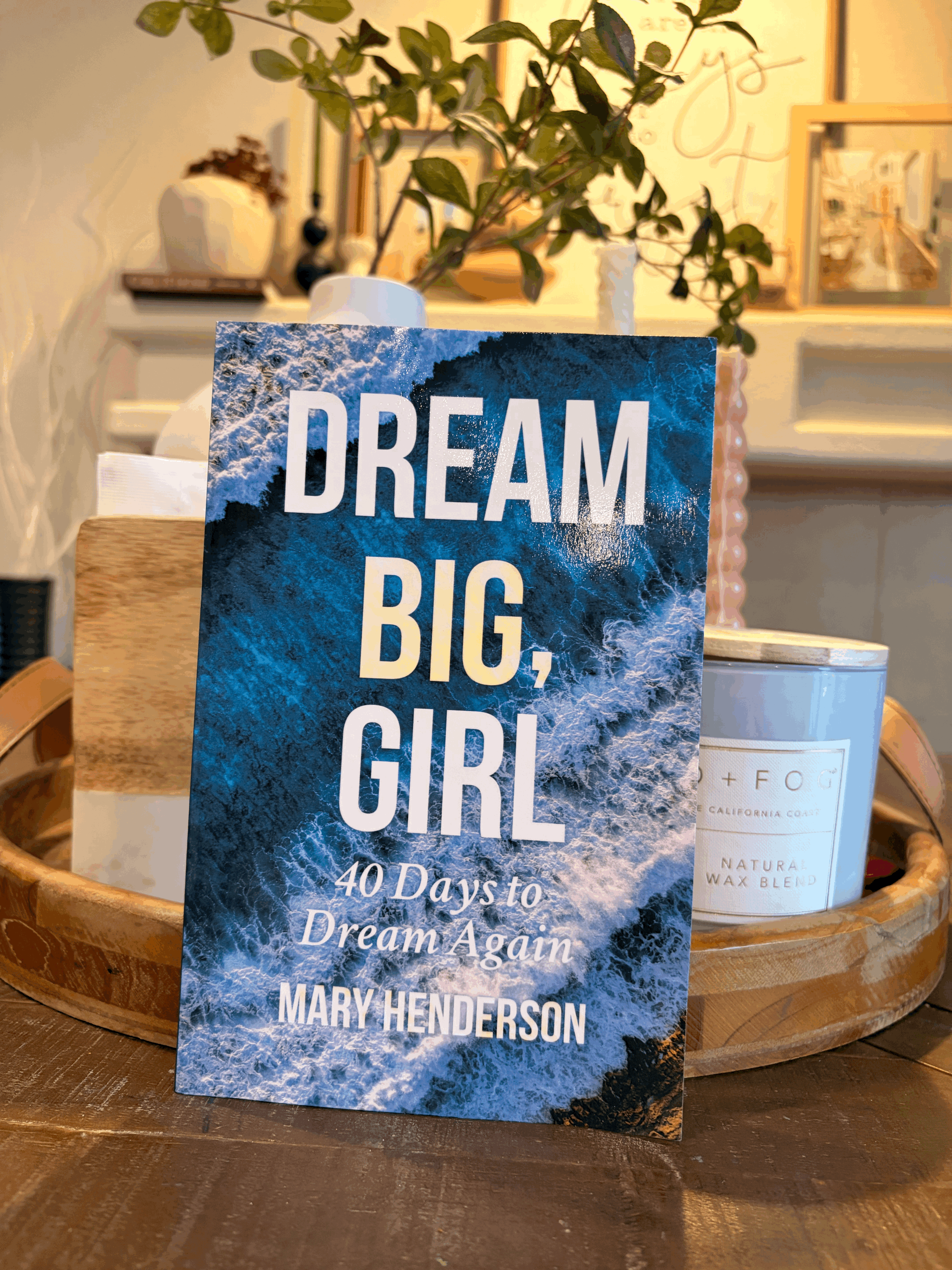 Dream Big, Girl Devotional