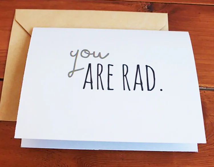 you are rad card.jpg