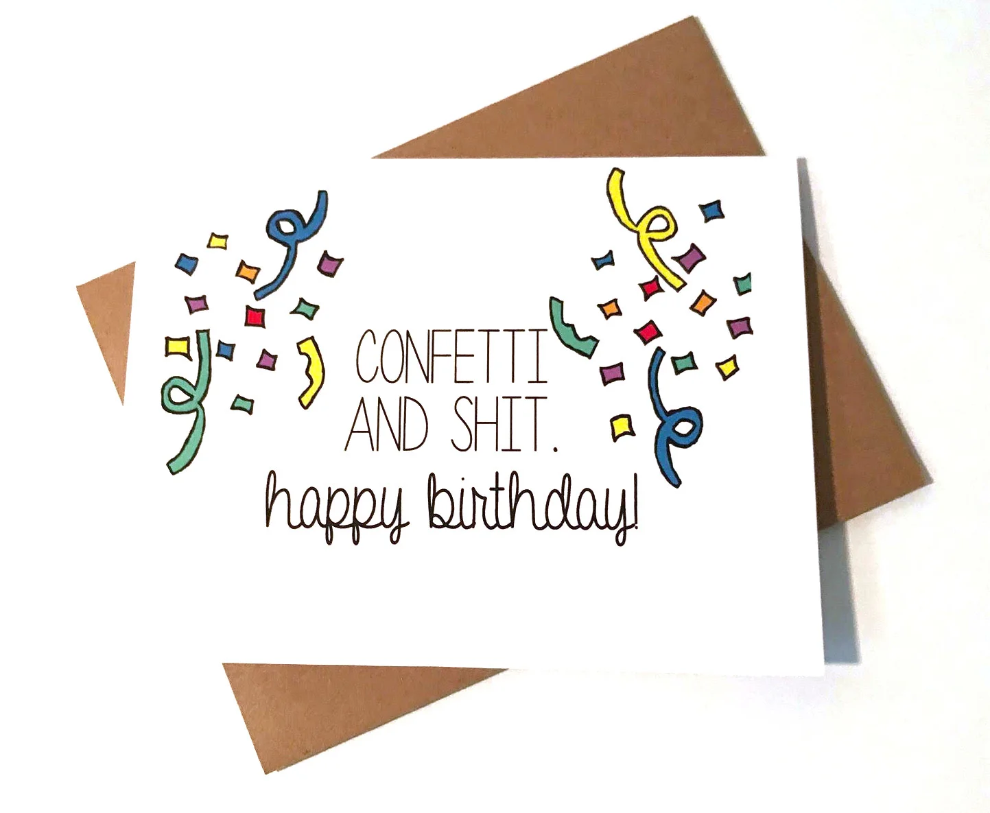 Funny Happy Birthday Card - Snarky Birthday Card 