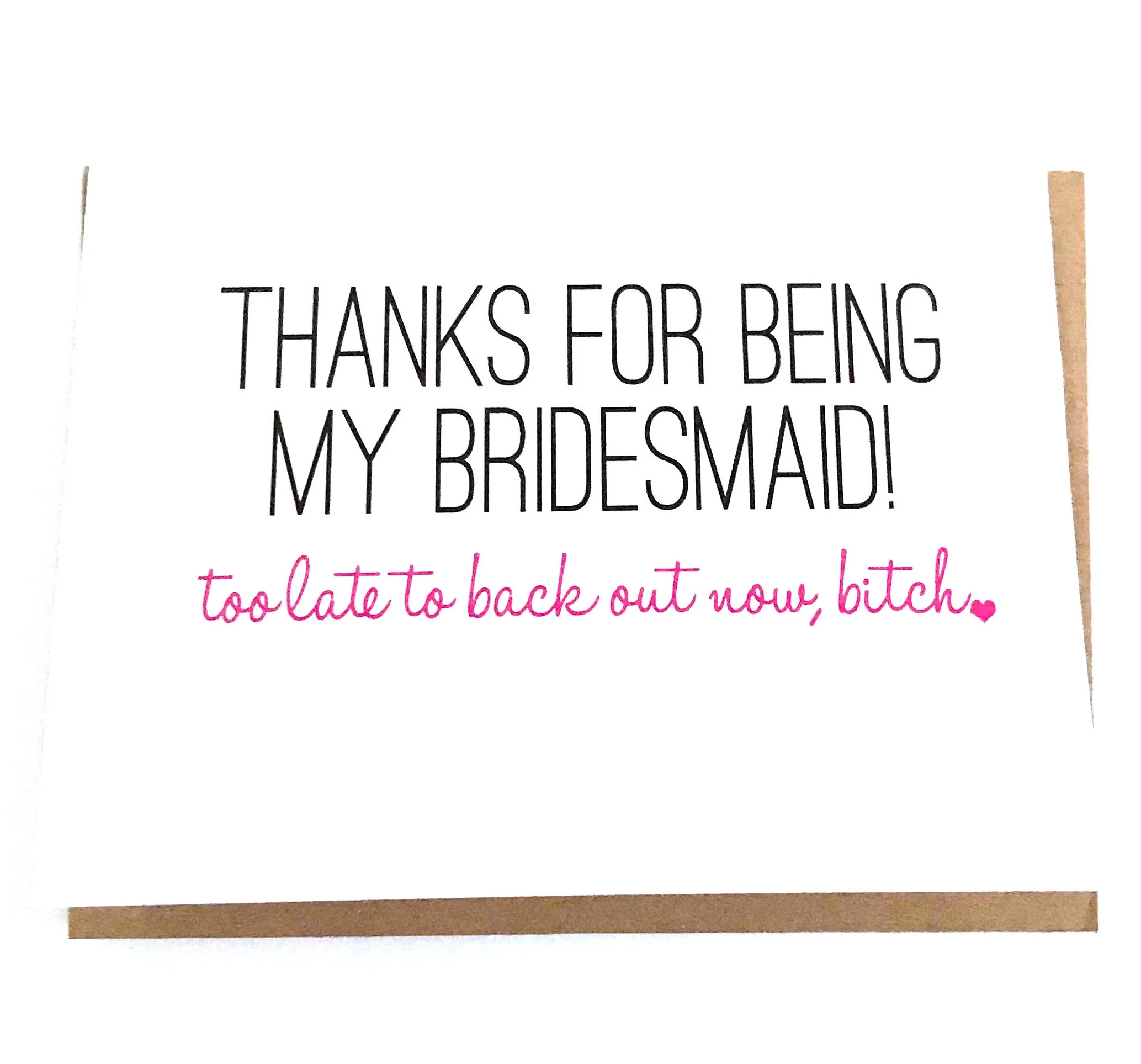 Funny Bridesmaid Card - Bridal Party Thank You