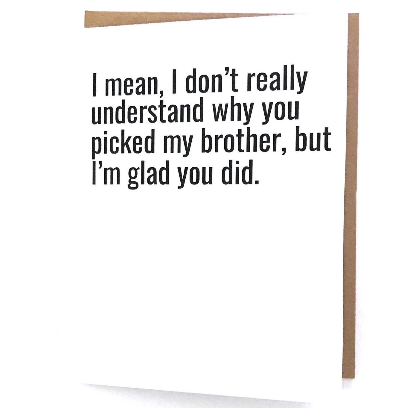 Thanks for Picking My Brother