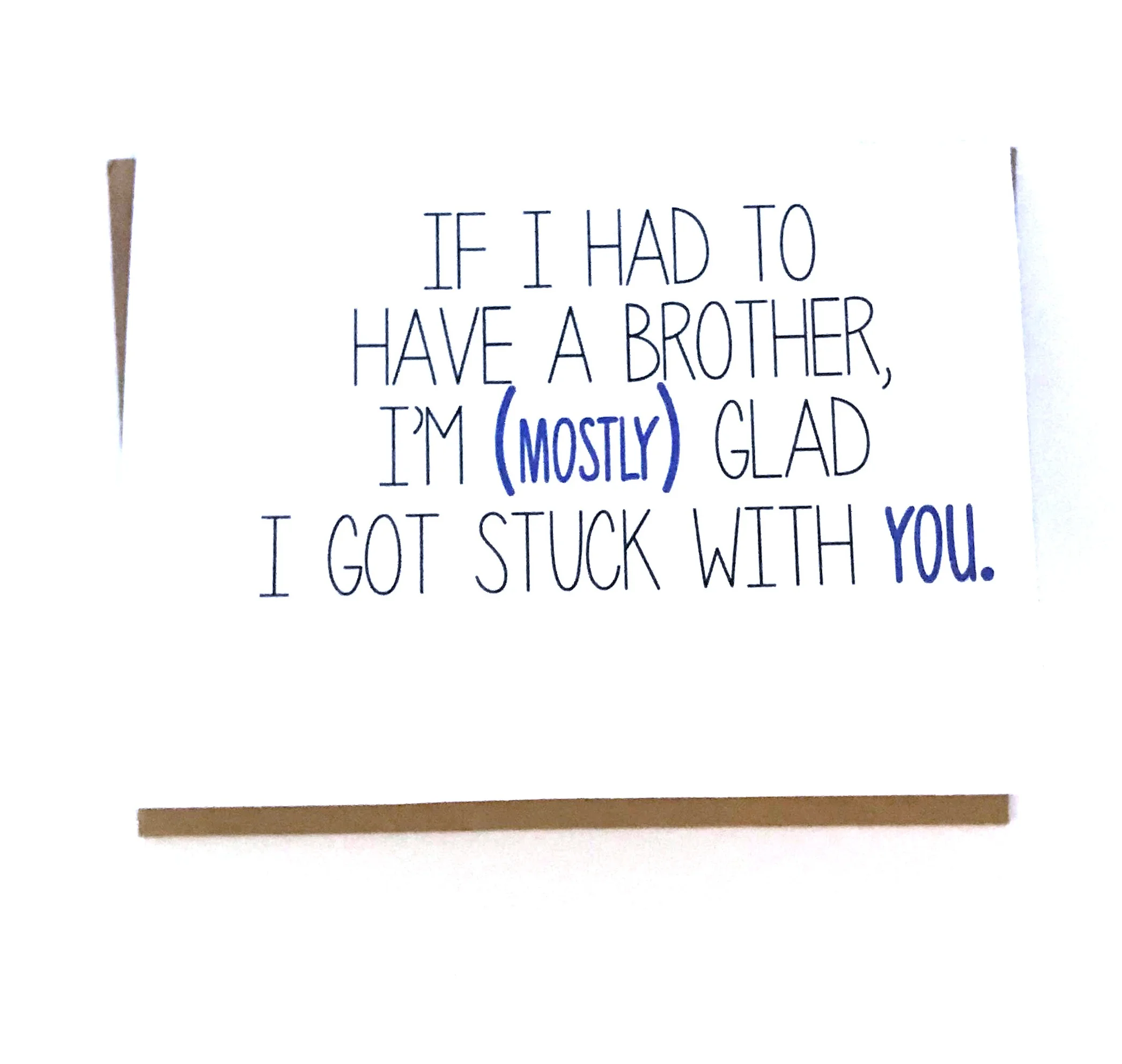 Sibling's Day - Snarky Brother Birthday Card