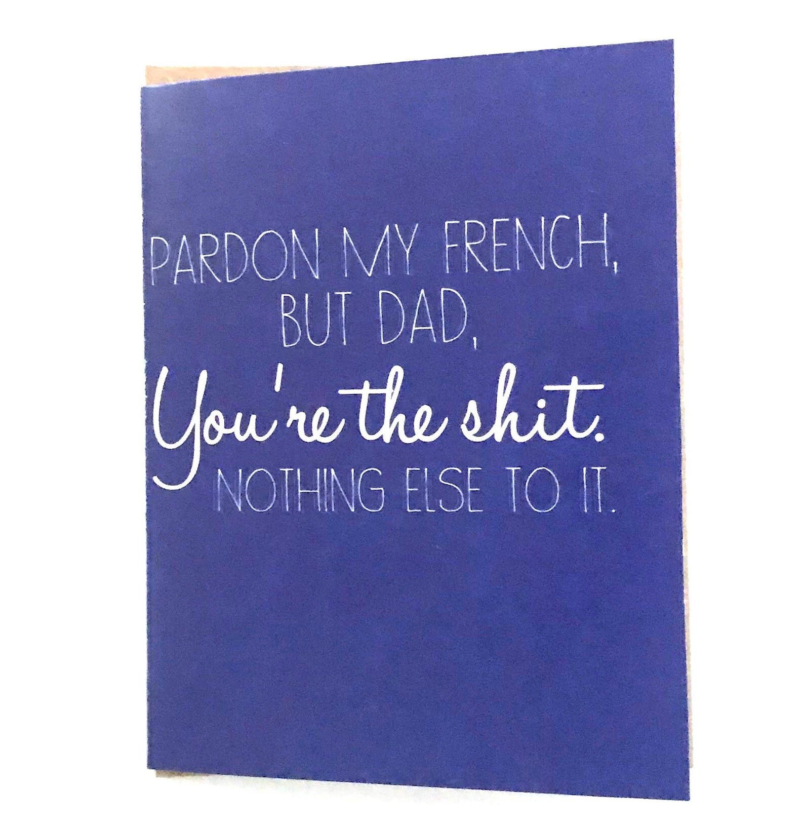Dad you're the shit card.jpg