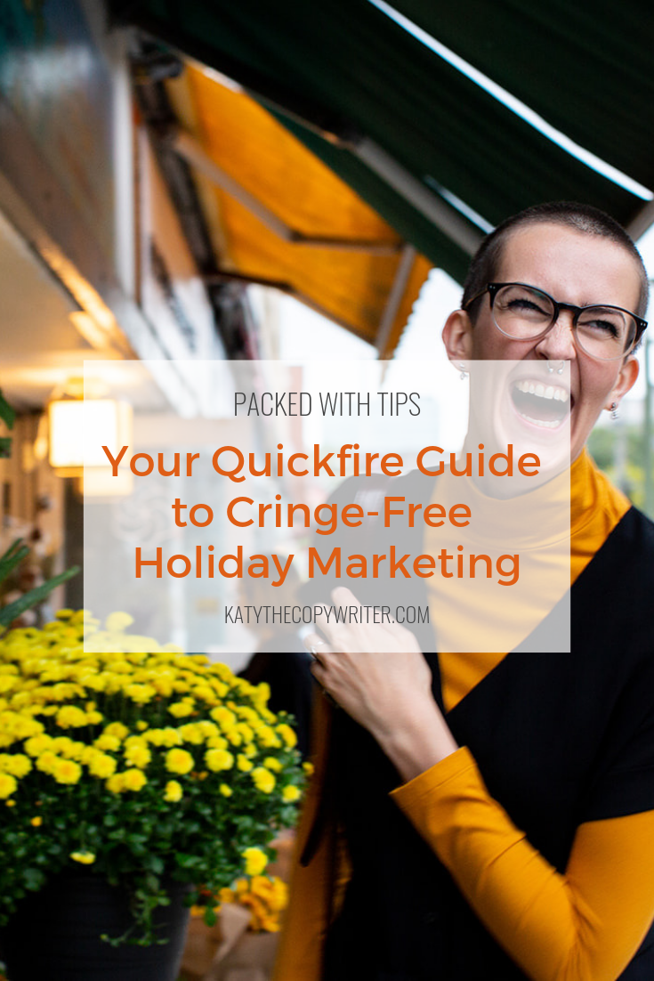 Call me a Grinch, but most Holiday Marketing Campaigns make me wanna hurl. Check out my top tips to make your business stand out this December.