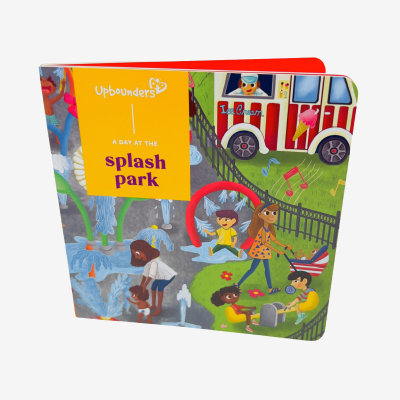 Upbounders® A Day at the Splash Park Board Book / $13.99