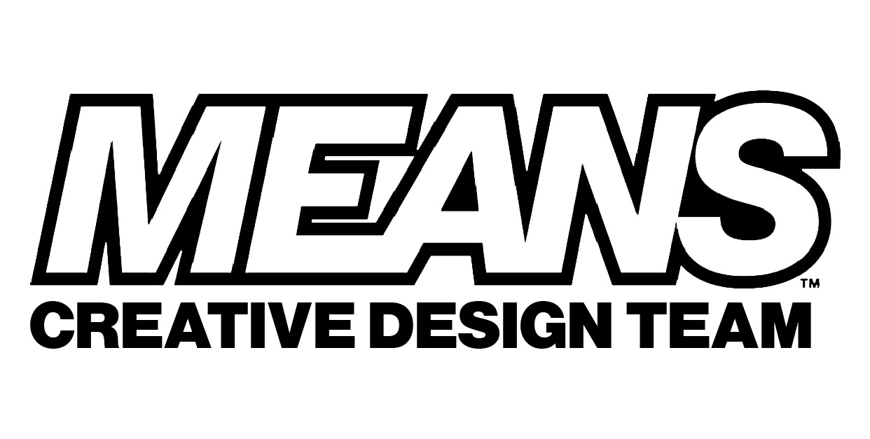 Outline of the word "MEANS" in large, bold letters with a stylized font.