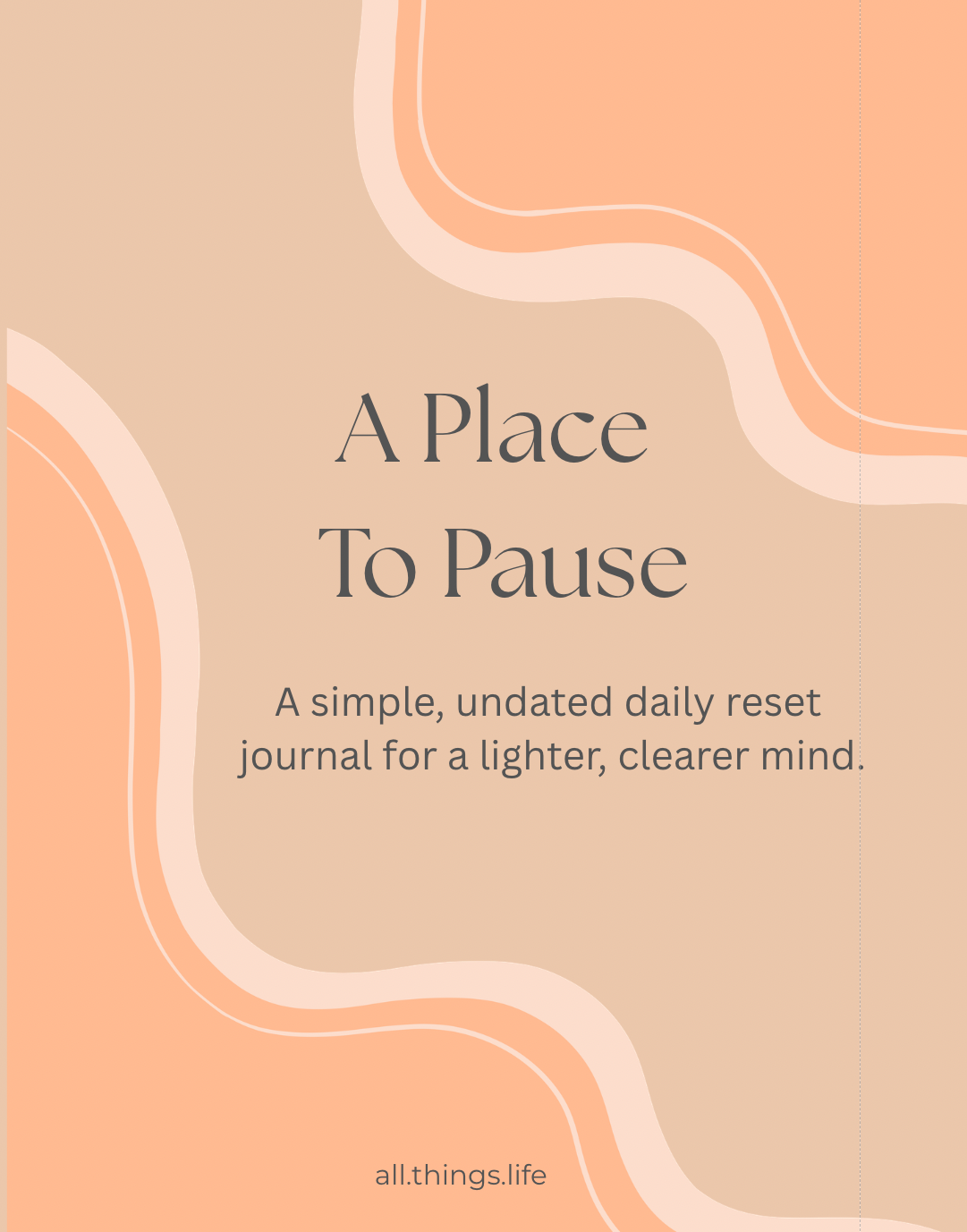 A Place To Pause: Wellness Journal