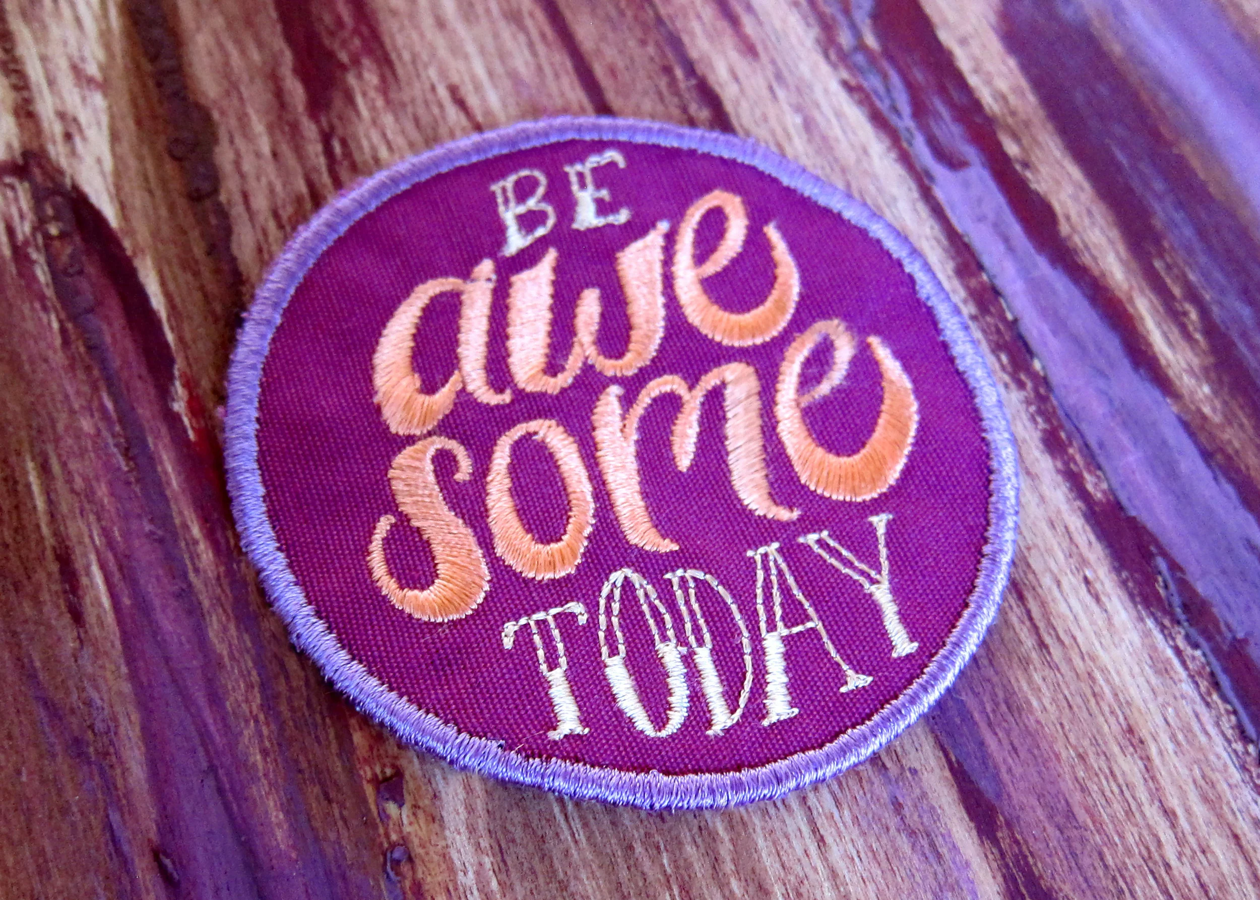 be-awesome-today-sew-on-patch-embroidered-patch-closeupcsidecropped.jpg