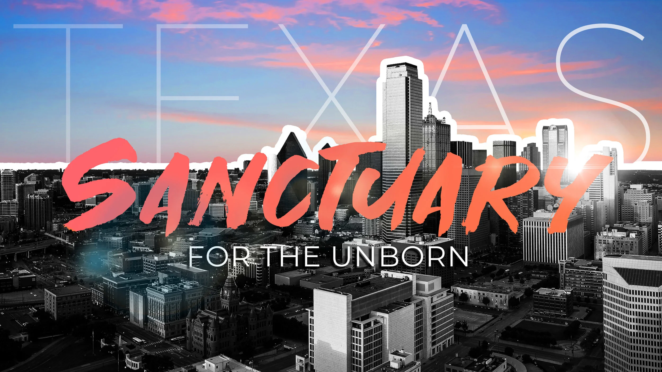 Texas: Sanctuary for the Unborn