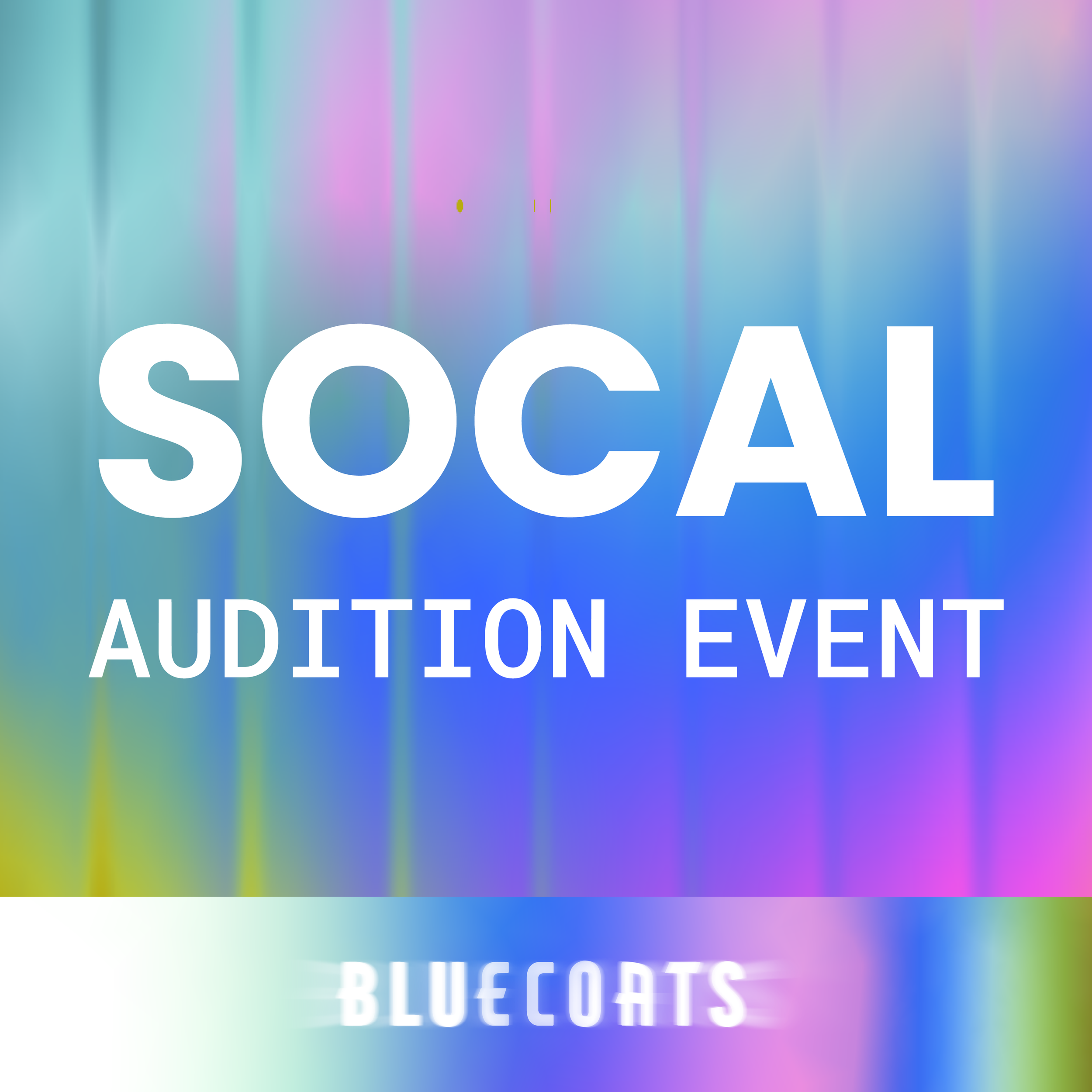 Blo26 SoCal Audition Event