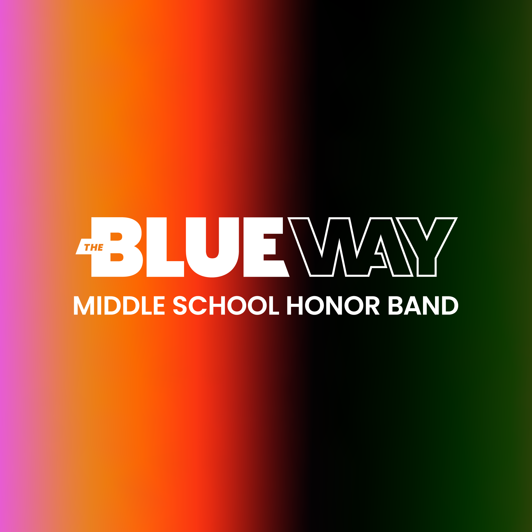 The Blue Way Middle School Honor Band
