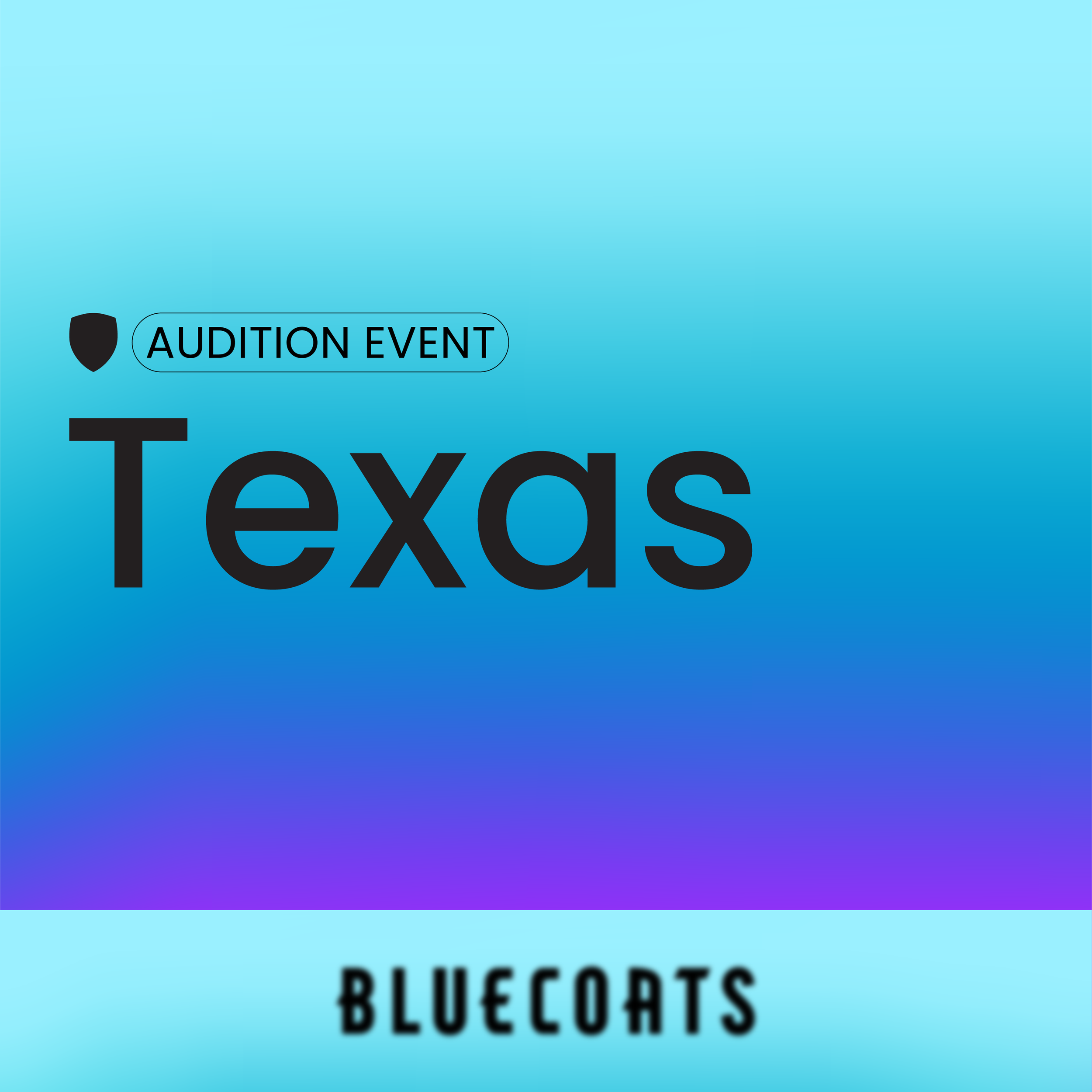 Bloo27 Audition Event - Texas [Saturday]
