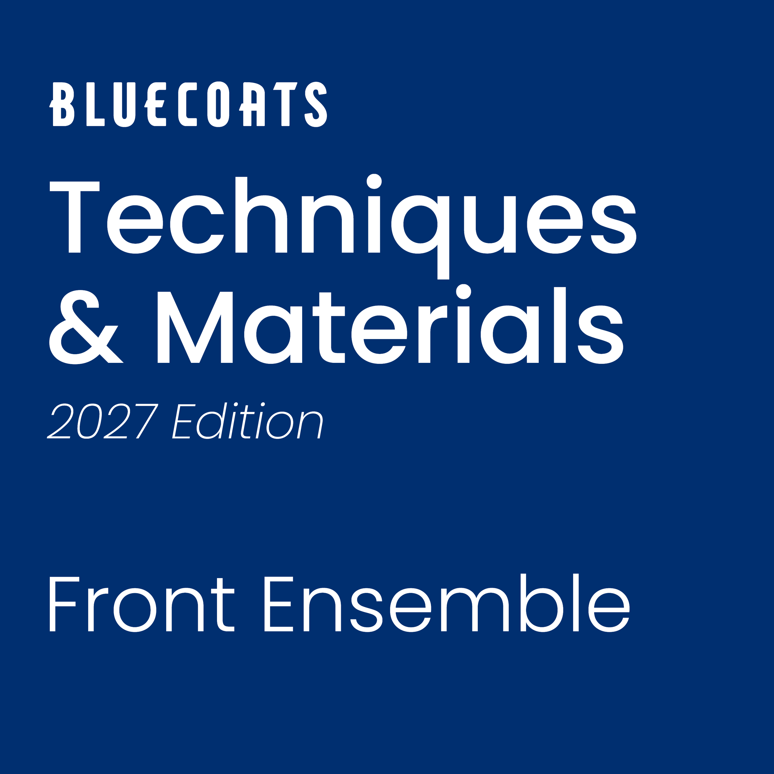 Bloo27 Techniques & Materials - Front Ensemble