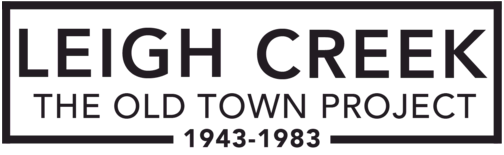 Leigh Creek The Old Town Project