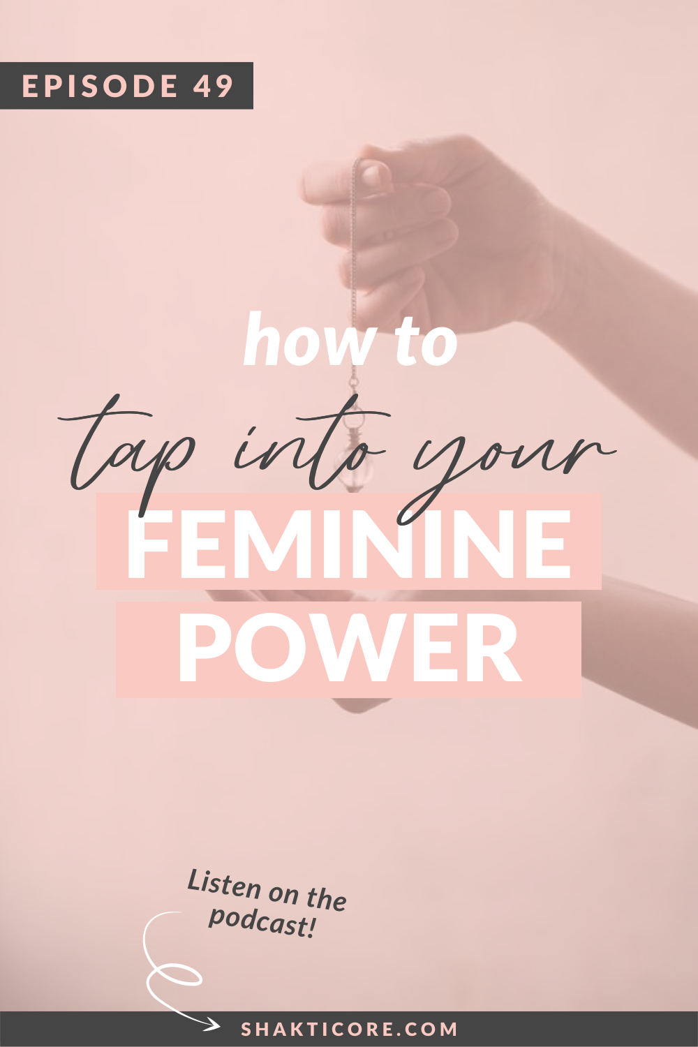 How to Activate Your Feminine Magic — Shakti Core