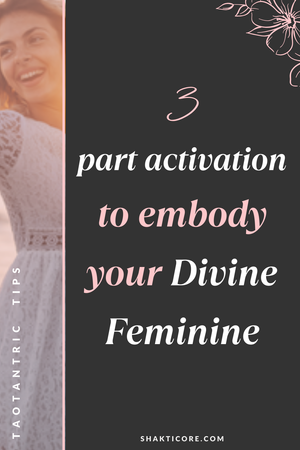 Unleash Your Inner Goddess A 3 Part Activation To Embody Your Sacred