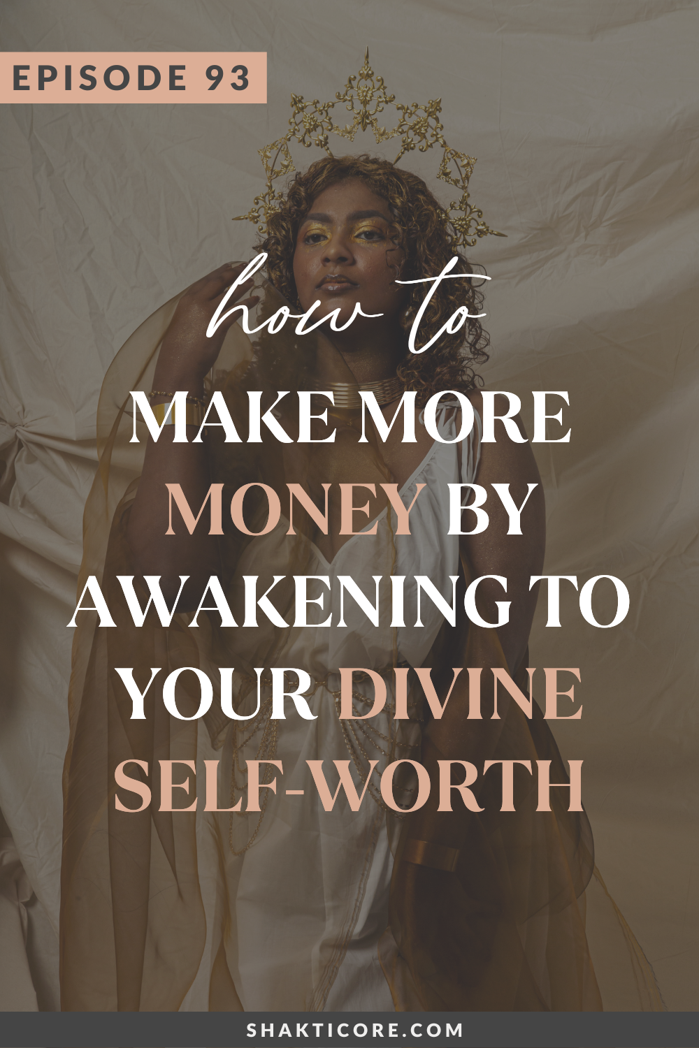 Cultivating Divine Self Worth, and a Sacred Relationship With Money ...