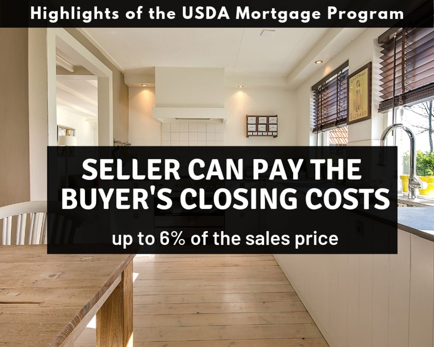 The seller can pay your closing costs with a Pennsylvania USDA Mortgage