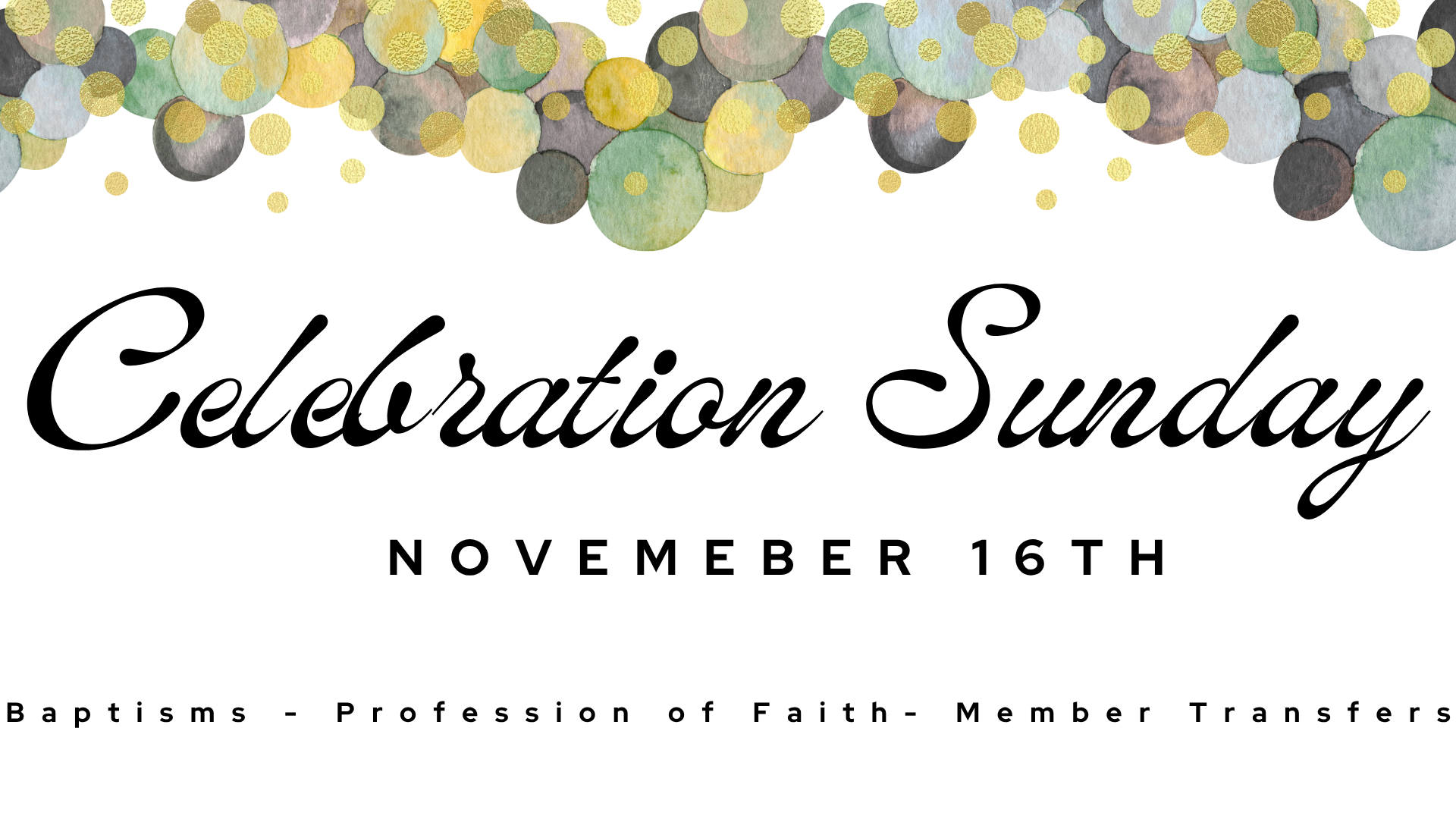 Celebrtation Sunday 11/16/2025