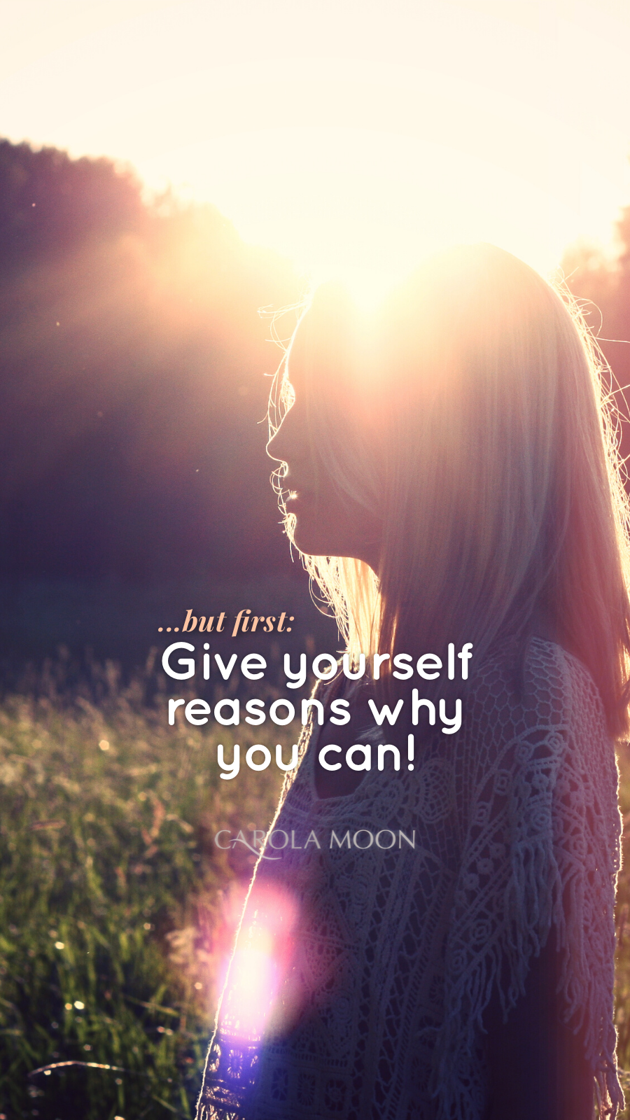 But First: Give yourself Reasons why you can