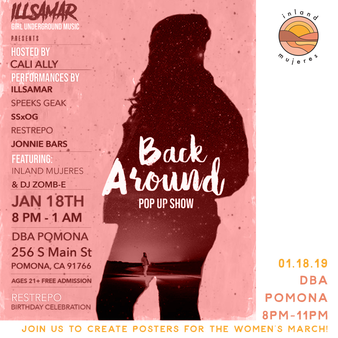 Join us at DBA in the Pomona Arts Colony on Friday, January, 18th 2019 we’ll have a booth for the Back Around Pop-Up Show supporting @girlundergroundmusic . Stop by and hang with us between 8pm-10pm we’ll be there making posters for the upcoming Inland Empire Women’s March. This event is FREE and ages 21+