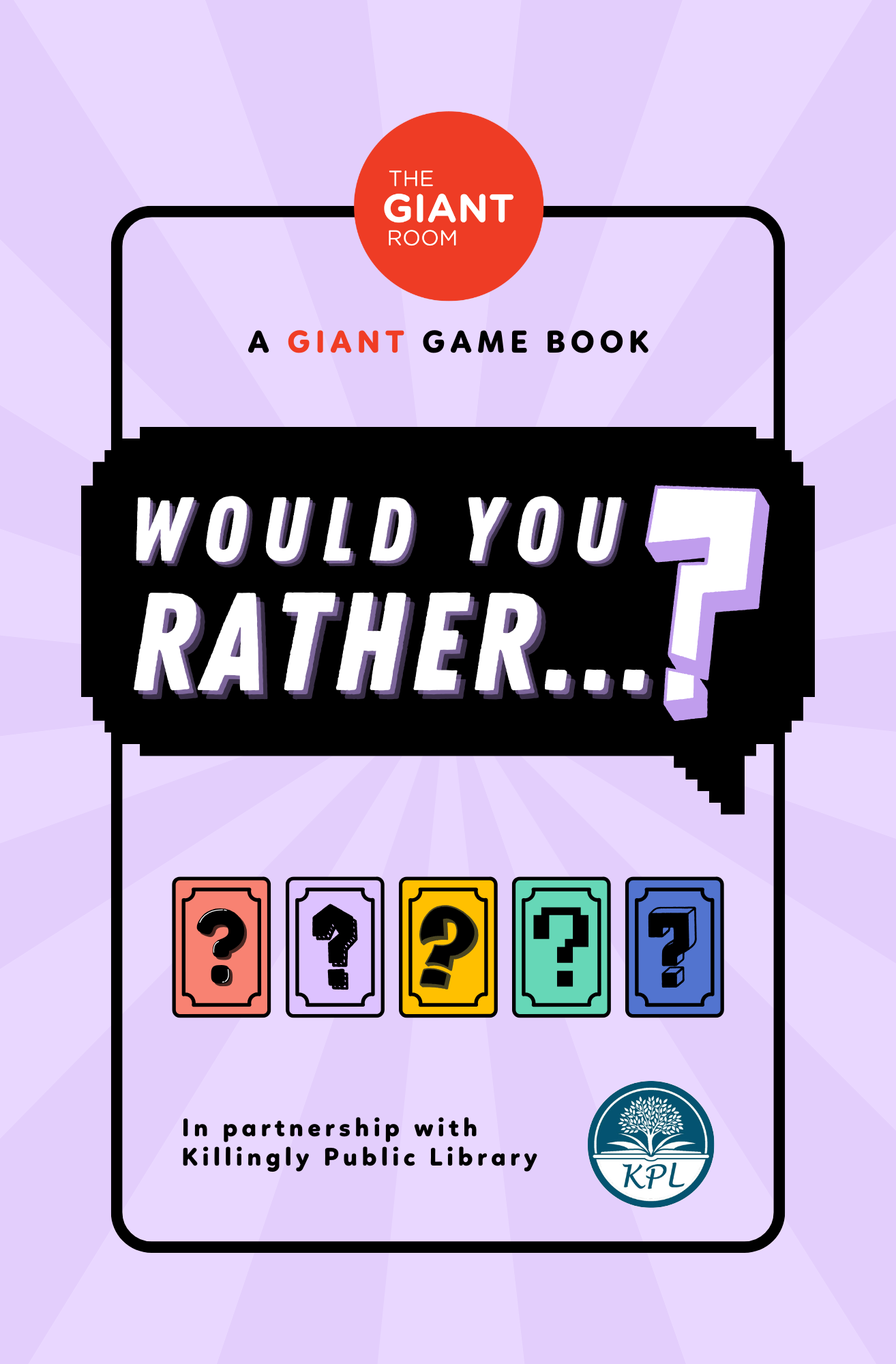 GIANT Game Set: Would You Rather...? at Killingly Public Library