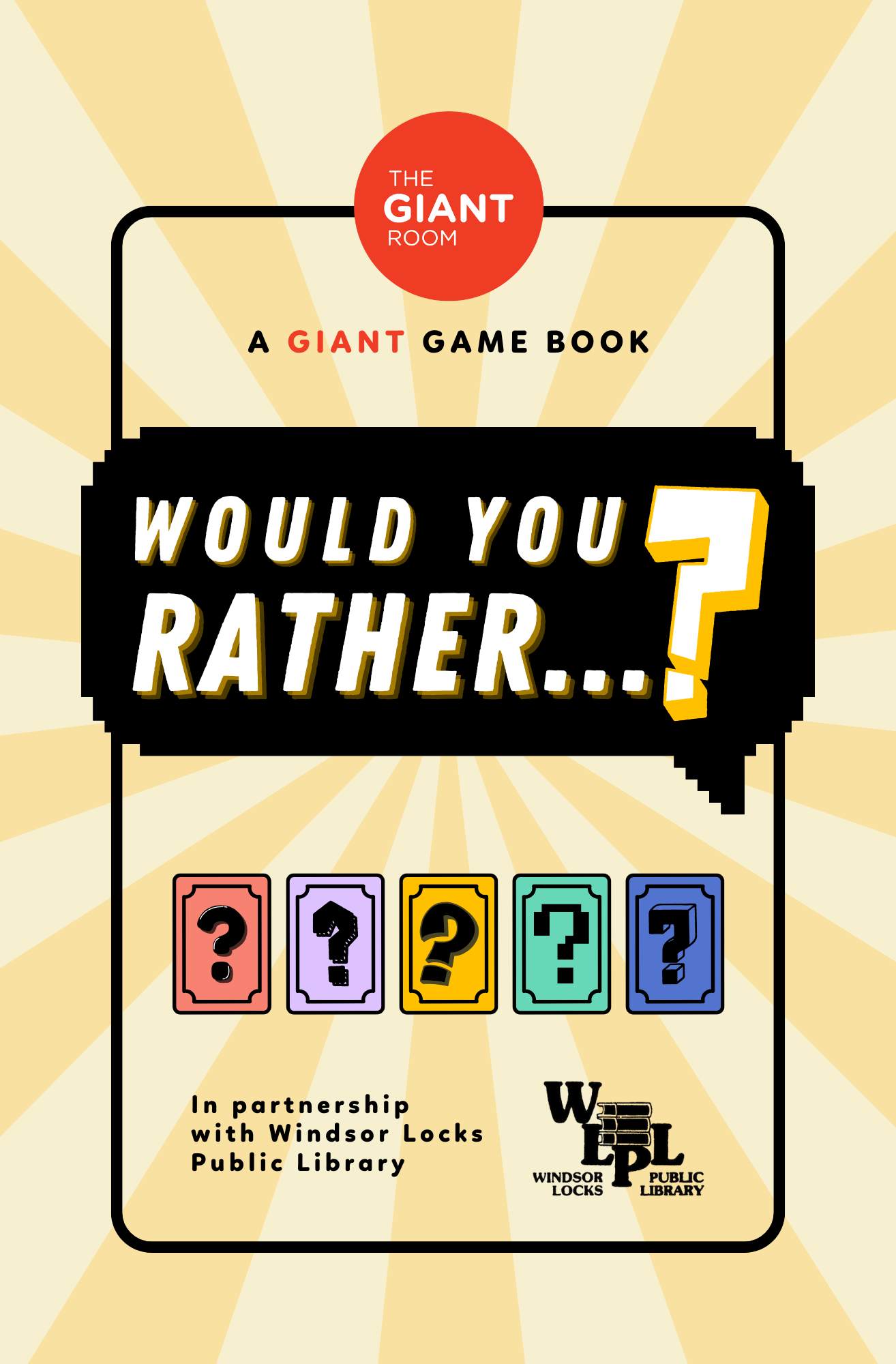GIANT Game Set: Would You Rather...? at Windsor Locks Public Library