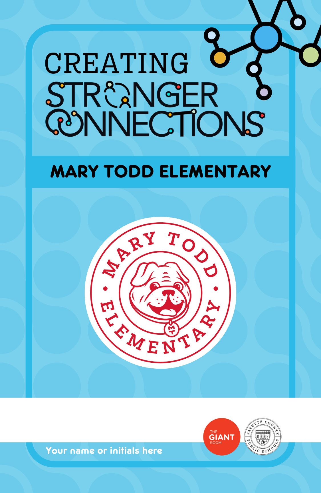 Creating Stronger Connections at Mary Todd Elementary