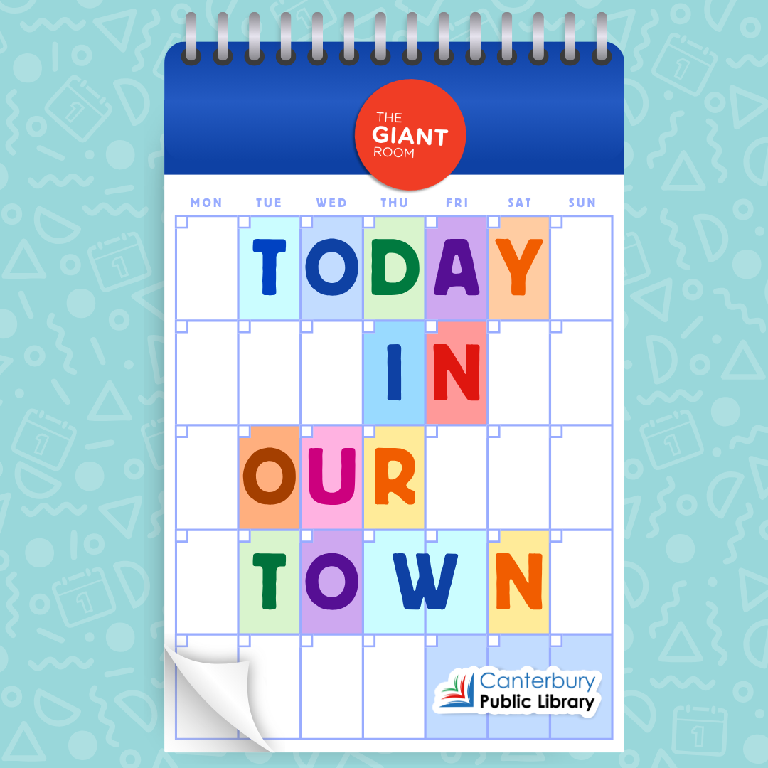 Community Calendar Set: Today In Our Town at Canterbury Public Library