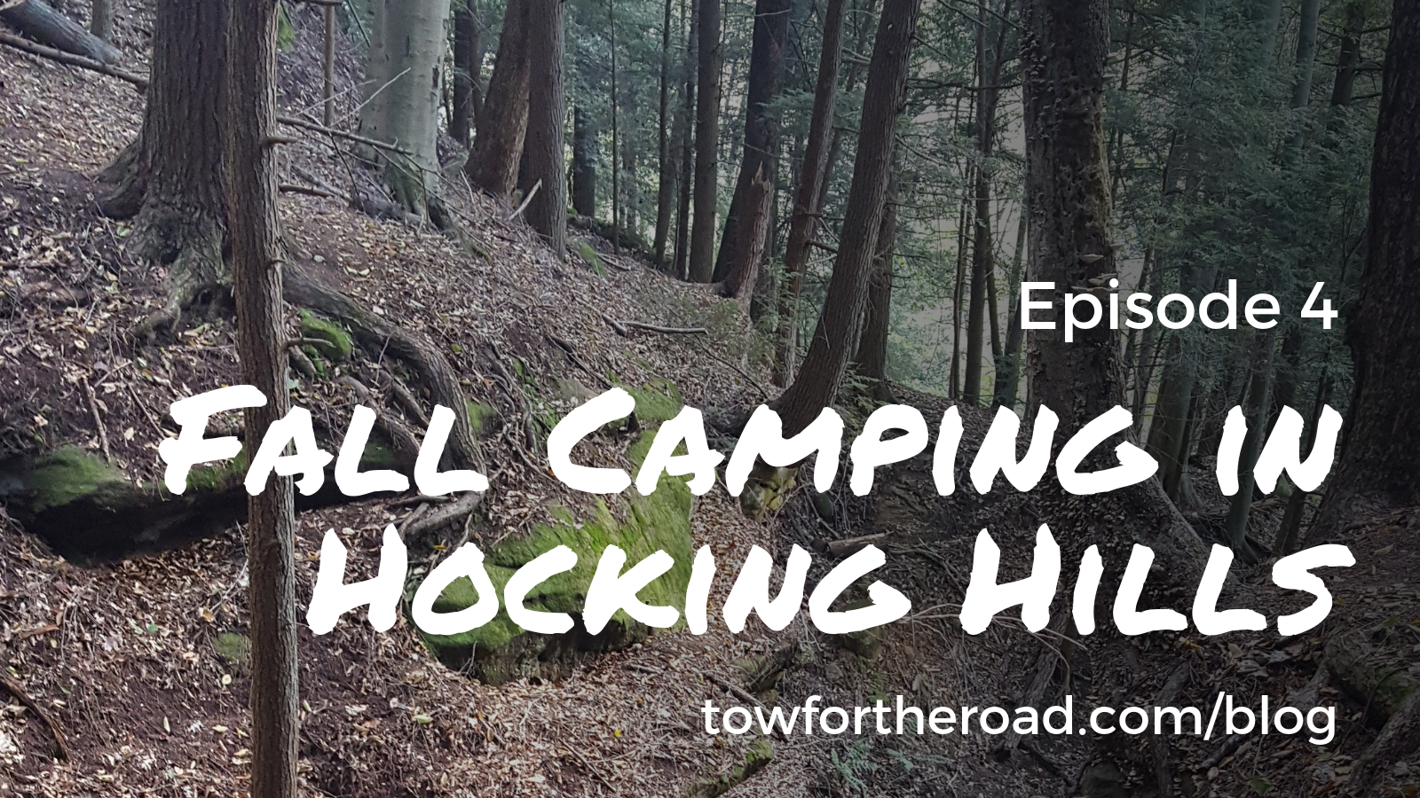 Tow for the Road Episode 4 - Hocking Hills.png