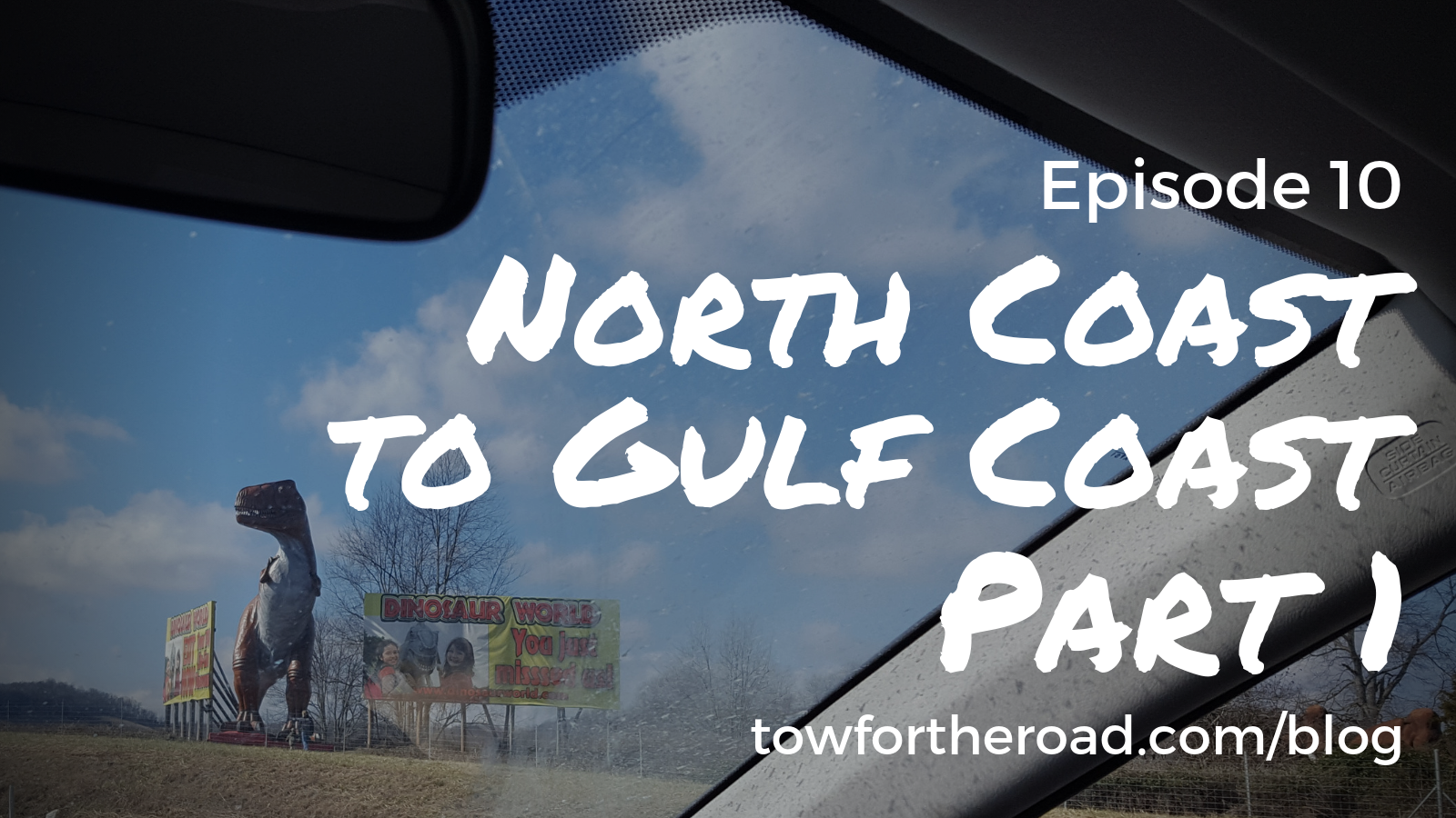 North Coast to Gulf Coast Part 1 - Tow for the Road Episode 10.png