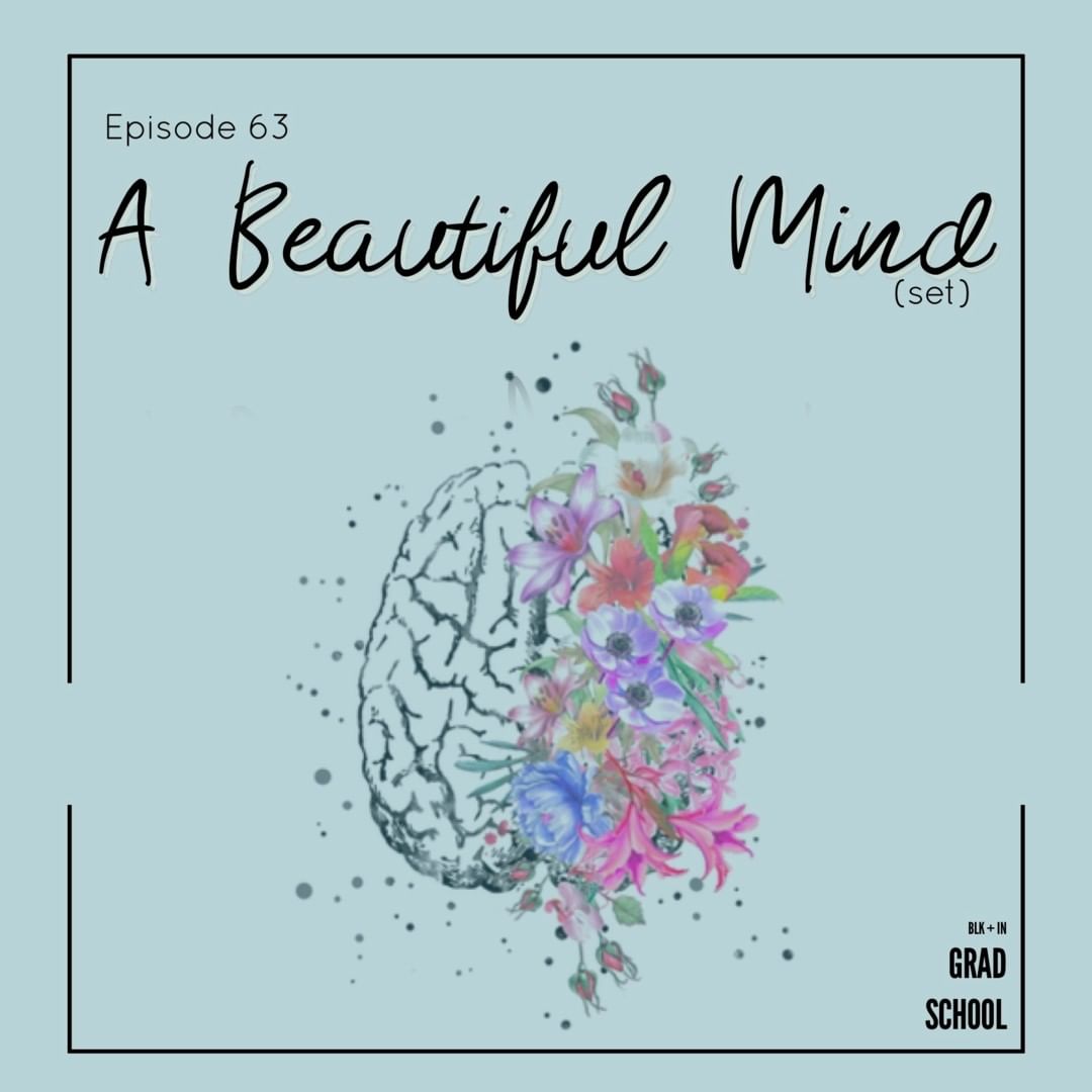 Episode 63: A Beautiful Mind(set)