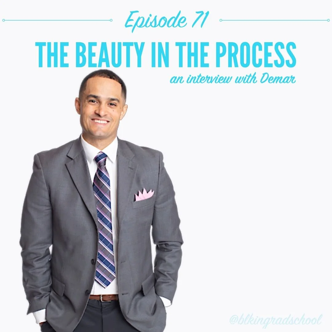 Episode 71: The Beauty in the Process w/ Demar