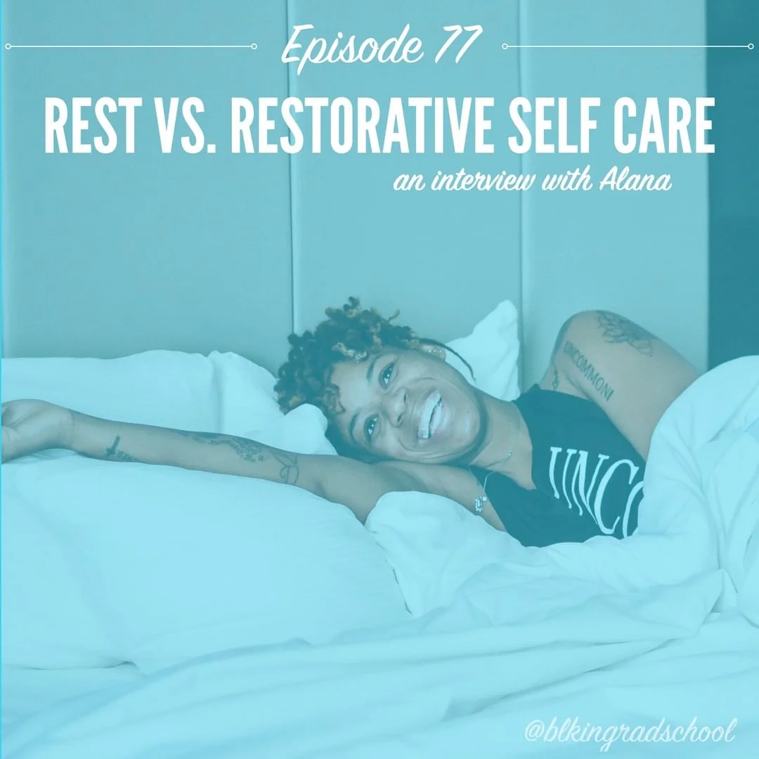 Episode 77: Rest vs. Restorative Self-Care with Alana