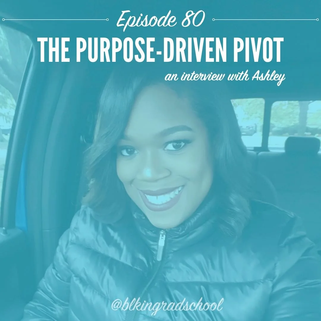 Episode 80: A Purpose-Driven Pivot w/ Ashley