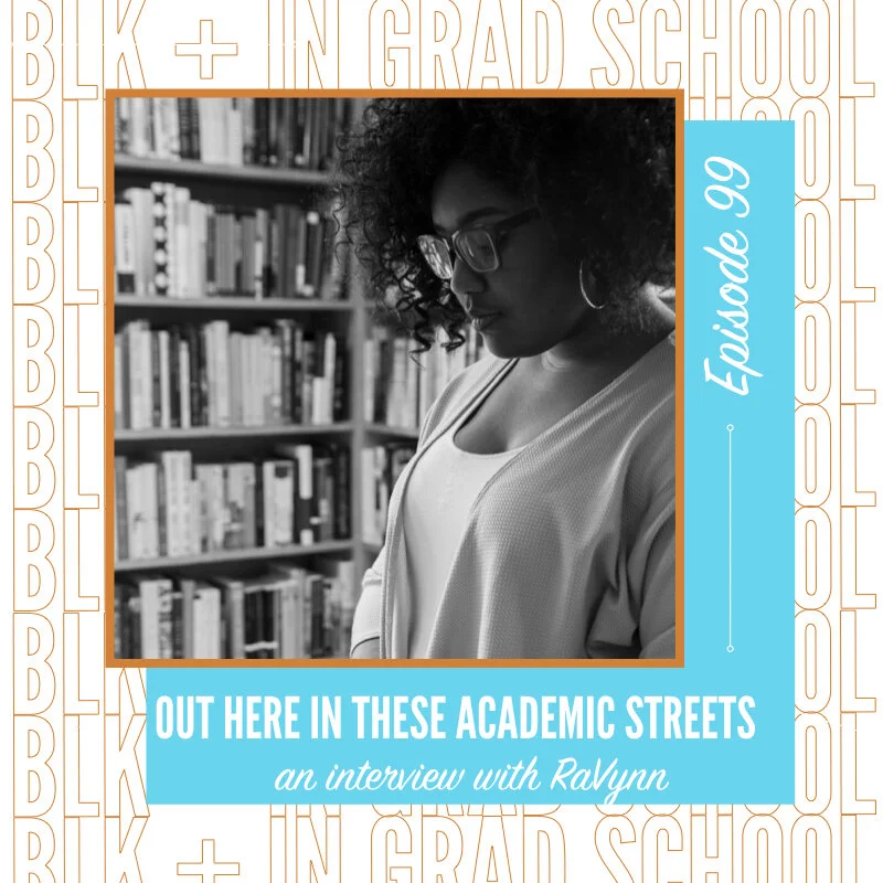 Ep. 99: Out Here in These Academic Streets