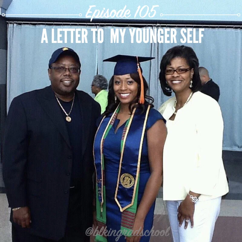 Ep. 105: A Letter To My Younger Self