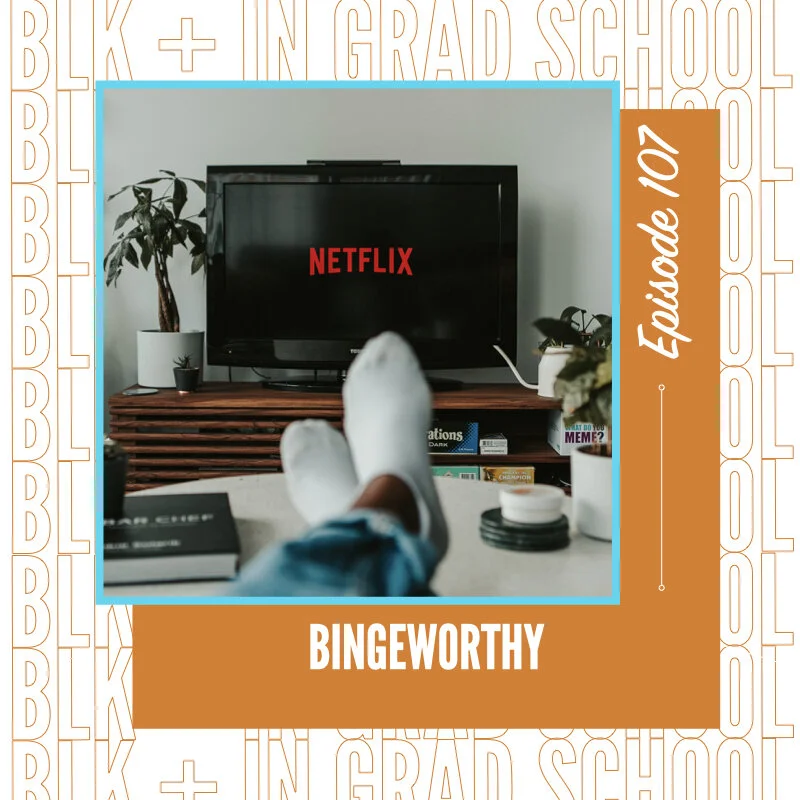 Ep. 107: Bingeworthy LIVE