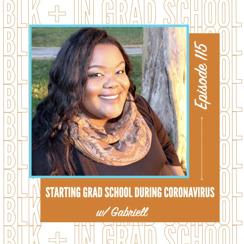 Ep. 115: Starting Grad School During Coronavirus