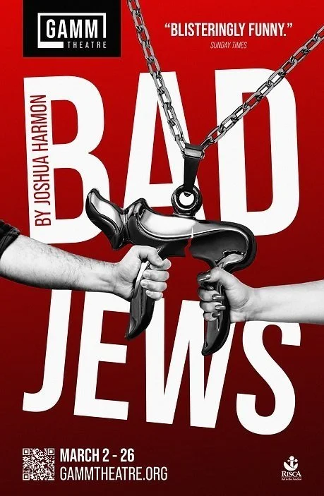 "Bad Jews" at The Gamm Theatre