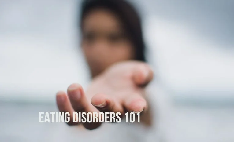 Eating Disorders 101: Understanding the Complex World of Eating Disorders
