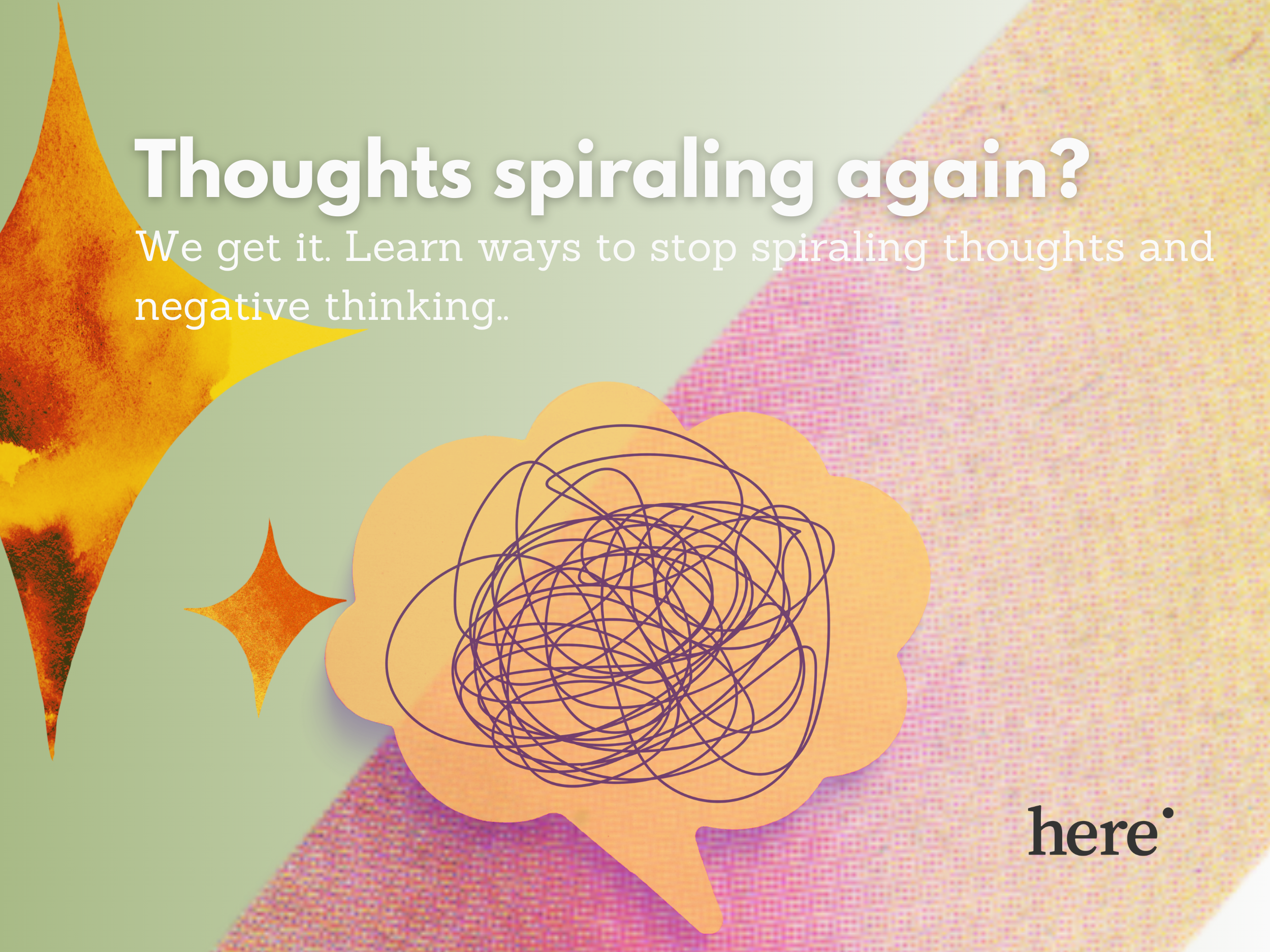 How to Stop Spiraling: Quick Wins for When Your Brain Won’t Quit