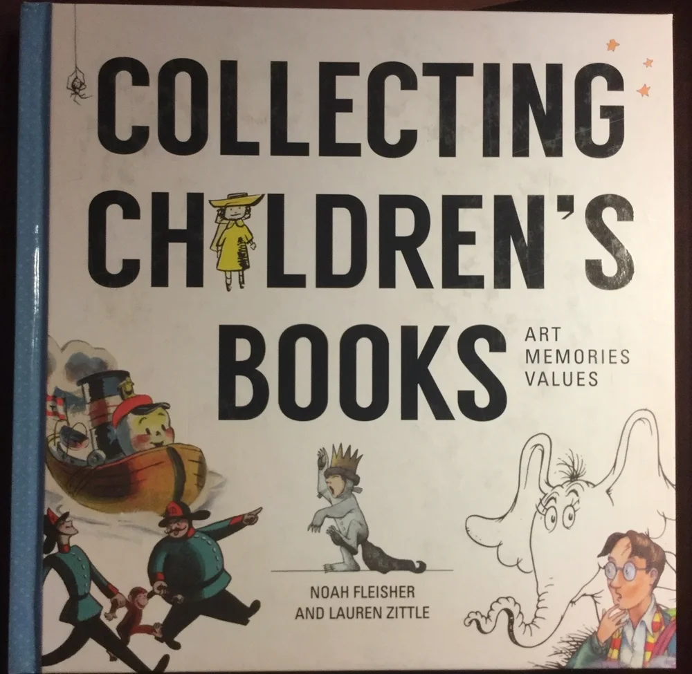 Collecting Children S Books Art Memories Values Books To Give Books To Love
