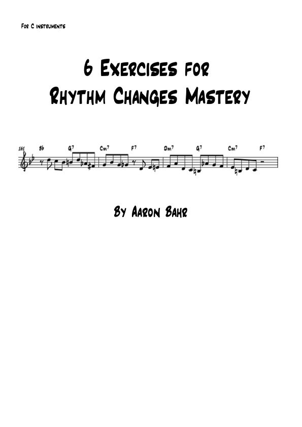 6 Exercises for Rhythm Changes Mastery (C Part)