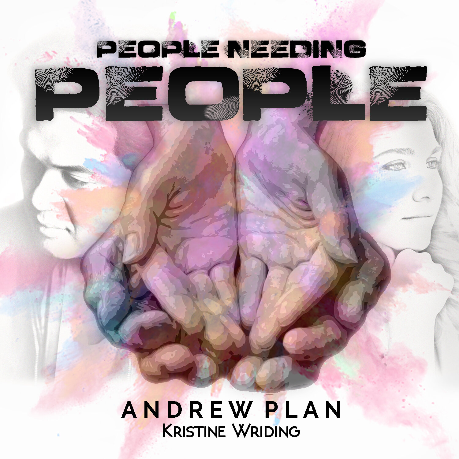 People Needing People_Andrew Plan_Kristine Wriding_Single Cover Art.jpg