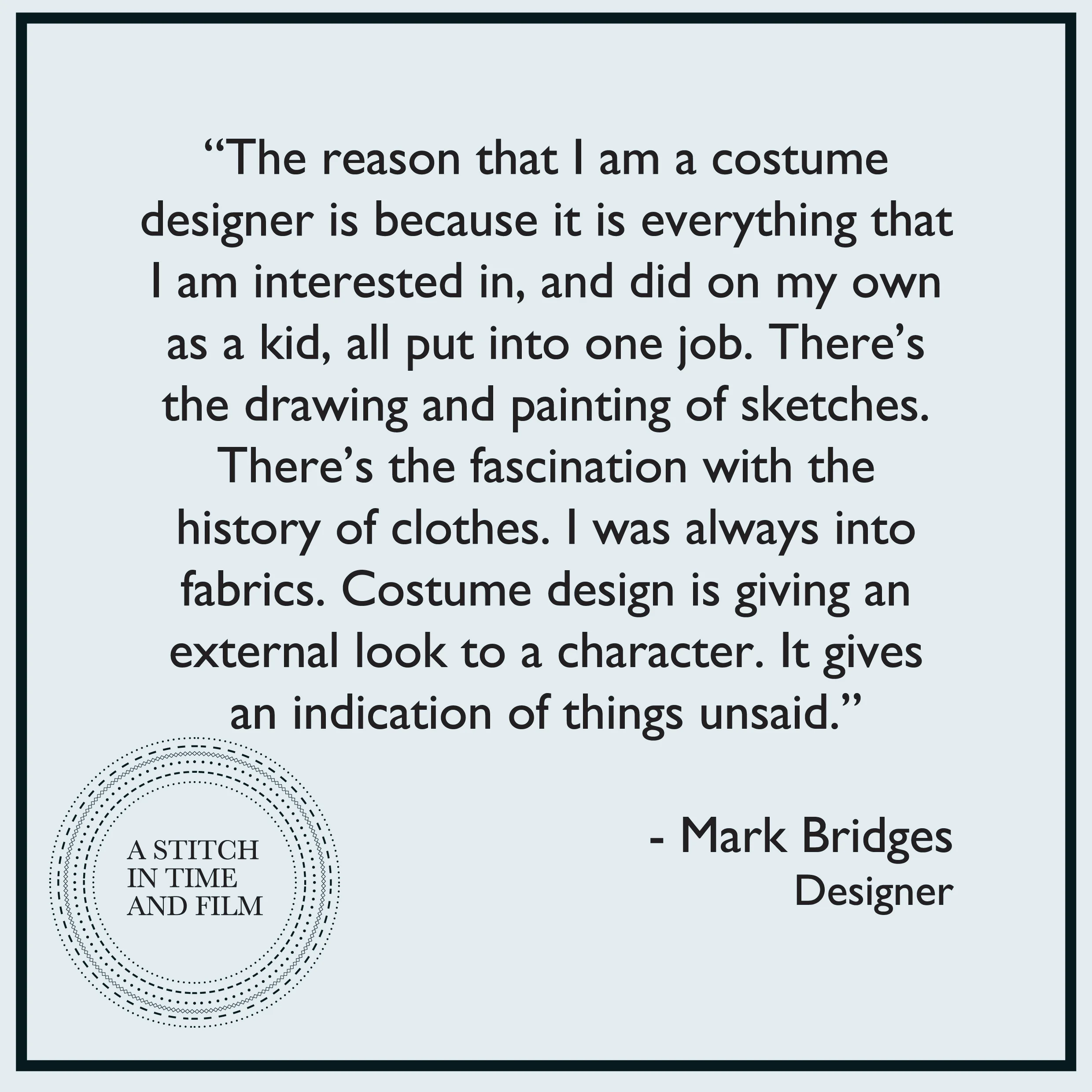 QUOTE - Jacqueline Durran - Costume Designer