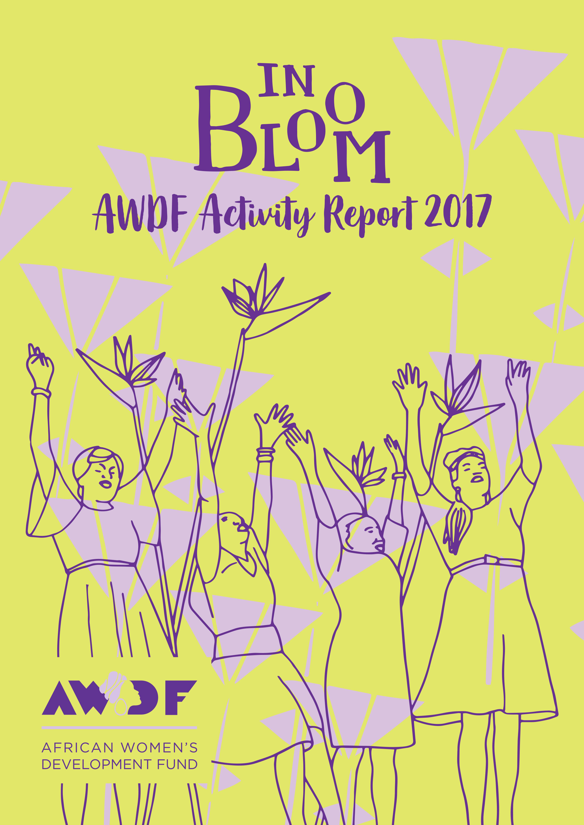 AWDF Activity Report 2017 In Bloom.jpg