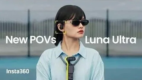 Luna Ultra is coming with a new POV 👀