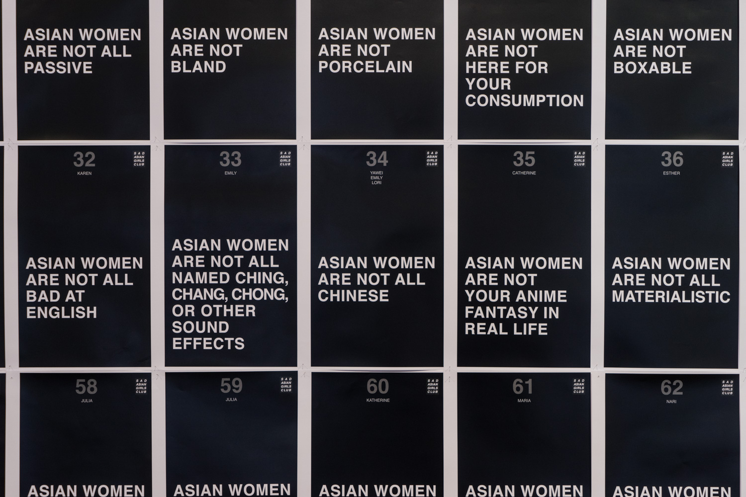 Detail, Sad Asian Girls (Esther Fan and Olivia Park), Asian Women Are Not , 2016, printed posters, installation view, Disobedient Daughters, 2018, Metro Arts, Brisbane. Photo: Louis Lim.